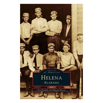 "Helena Alabama" - "" ("Penhale Ken")