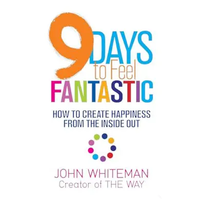 "9 Days to Feel Fantastic" - "" ("Whiteman John")