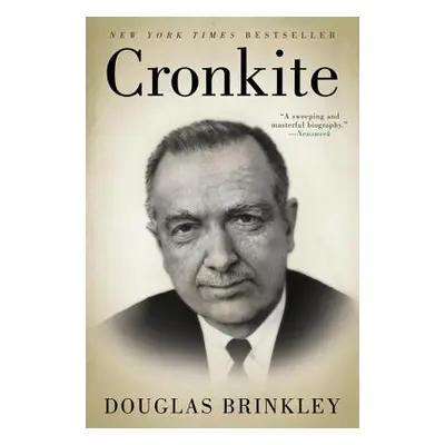 "Cronkite" - "" ("Brinkley Douglas")