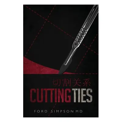 "Cutting Ties" - "" ("Simpson Ford")