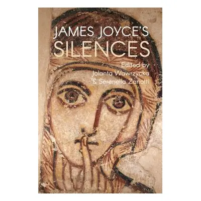 "James Joyce's Silences" - "" ("Wawrzycka Jolanta")