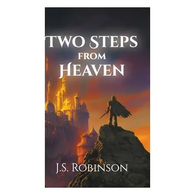 "Two Steps from Heaven" - "" ("Robinson J. S.")