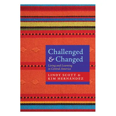 "Challenged and Changed" - "" ("Scott Lindy")