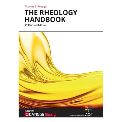 "The Rheology Handbook: For users of rotational and oscillatory rheometers" - "" ("Mezger Thomas