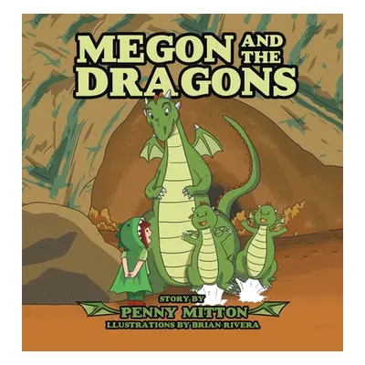 "Megon and the Dragons" - "" ("Mitton Penny")