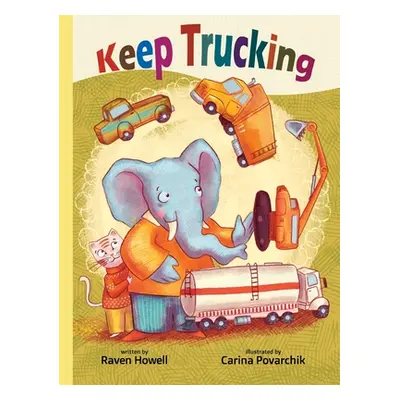 "Keep Trucking" - "" ("Howell Raven")