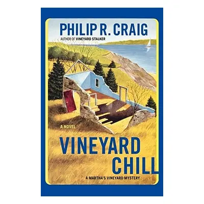 "Vineyard Chill: A Martha's Vineyard Mystery" - "" ("Craig Philip R.")