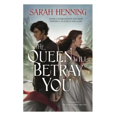 "The Queen Will Betray You" - "" ("Henning Sarah")