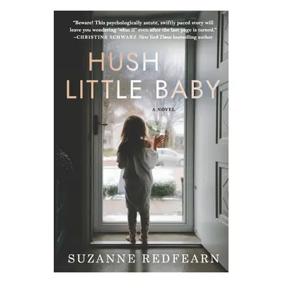 "Hush Little Baby" - "" ("Redfearn Suzanne")