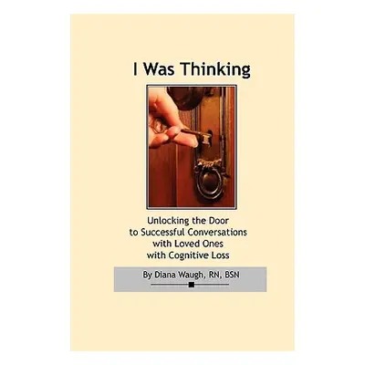 "I Was Thinking" - "" ("Waugh Diana")