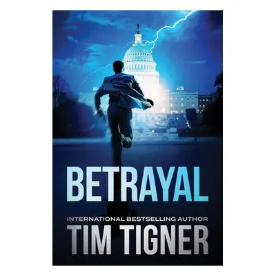 "Betrayal" - "" ("Tigner Tim")