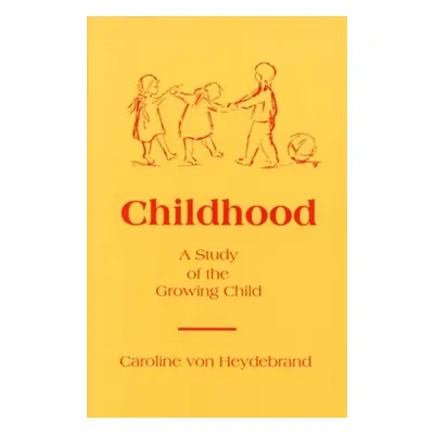 "Childhood: A Study of the Growing Child" - "" ("Davis Theodore M.")