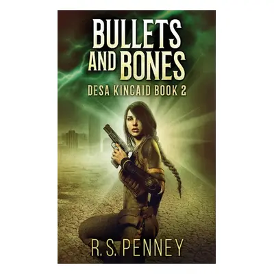 "Bullets And Bones" - "" ("Penney R. S.")