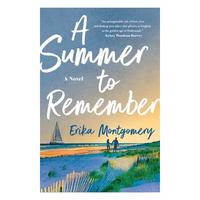 "A Summer to Remember" - "" ("Montgomery Erika")