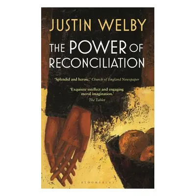 "The Power of Reconciliation" - "" ("Welby Justin")