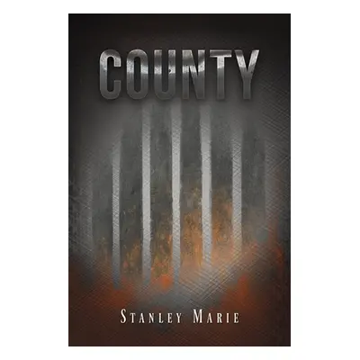 "County" - "" ("Marie Stanley")