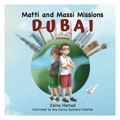 "Matti and Massi Missions Dubai" - "" ("Hamad Zeina")