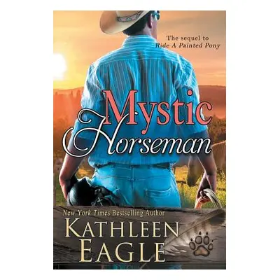 "Mystic Horseman" - "" ("Eagle Kathleen")