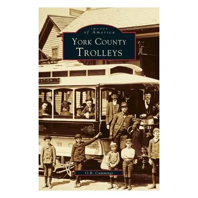 "York County, Trolleys" - "" ("Cummings O. R.")