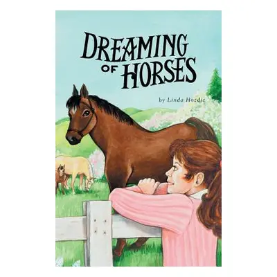 "Dreaming of Horses" - "" ("Hozdic Linda")