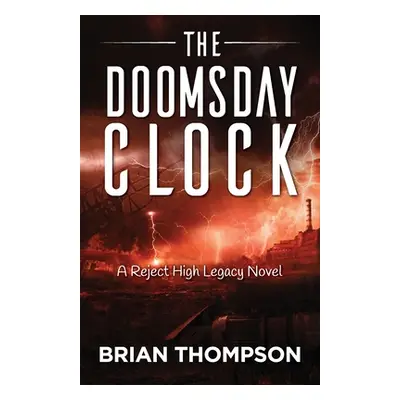 "The Doomsday Clock" - "" ("Thompson Brian")