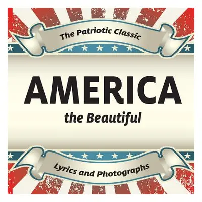 "America the Beautiful" - "" ("Xist Publishing")