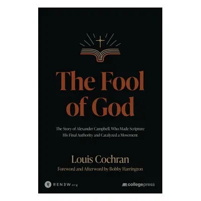 "The Fool of God" - "" ("Cochran Louis")