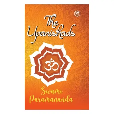 "The Upanishads" - "" ("Paramananda Swami")