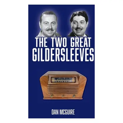 "The Two Great Gildersleeves" - "" ("McGuire Dan")