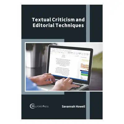 "Textual Criticism and Editorial Techniques" - "" ("Howell Savannah")