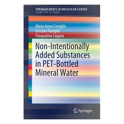 "Non-Intentionally Added Substances in Pet-Bottled Mineral Water" - "" ("Coniglio Maria Anna")