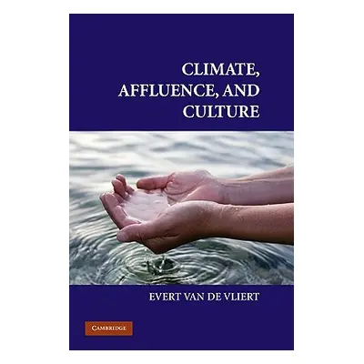 "Climate, Affluence, and Culture" - "" ("Van de Vliert Evert")