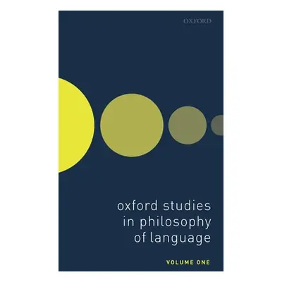 "Oxford Studies in Philosophy of Language Volume 1" - "" ("Lepore Ernie")