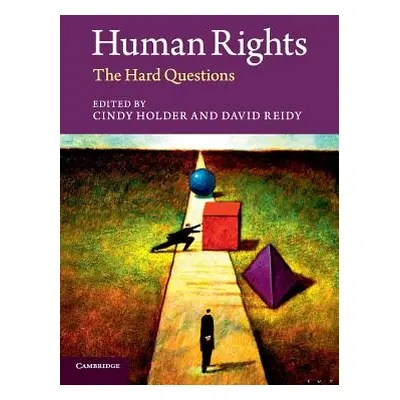 "Human Rights: The Hard Questions" - "" ("Holder Cindy")