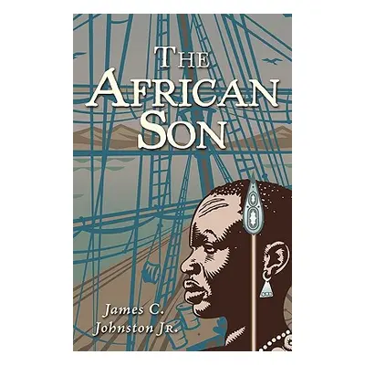 "The African Son" - "" ("Johnston James C. Jr.")