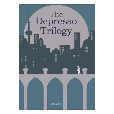 "The Depresso Trilogy" - "" ("Lav O. W.")