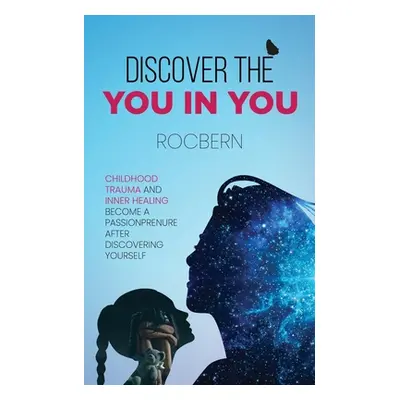 "Discover the You in You" - "" ("Rocbern")