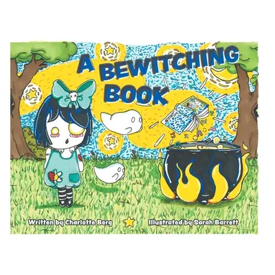 "A Bewitching Book" - "" ("Berg Charlotte")