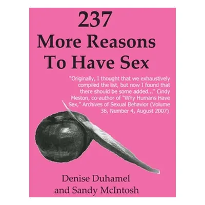 "237 More Reasons To Have Sex" - "" ("Duhamel Denise")