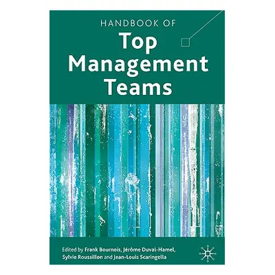 "Handbook of Top Management Teams" - "" ("Bournois F.")