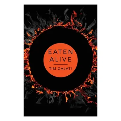 "Eaten Alive" - "" ("Galati Tim")