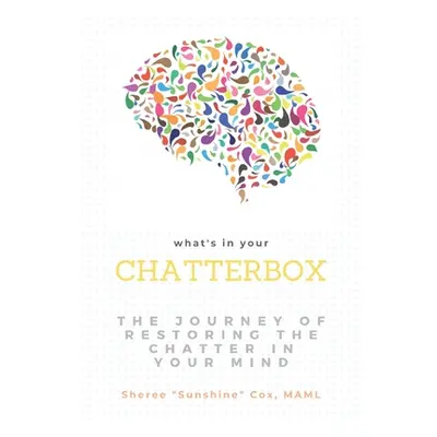 "What's in Your Chatterbox" - "" ("Cox Sheree")