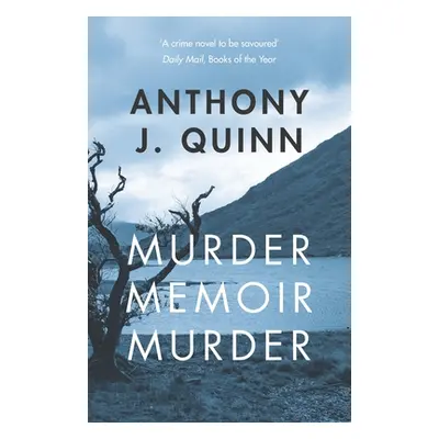 "Murder Memoir Murder" - "" ("Quinn Anthony J.")