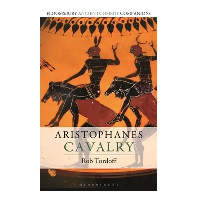 "Aristophanes: Cavalry" - "" ("Tordoff Robert")