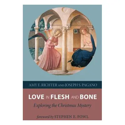 "Love in Flesh and Bone" - "" ("Richter Amy E.")