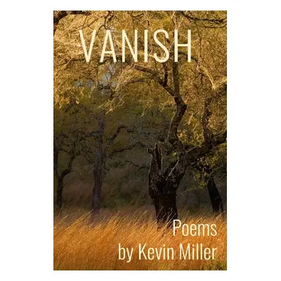 "Vanish" - "" ("Miller Kevin")