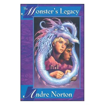 "The Monster's Legacy" - "" ("Norton Andre")