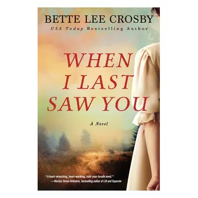 "When I Last Saw You" - "" ("Crosby Bette Lee")