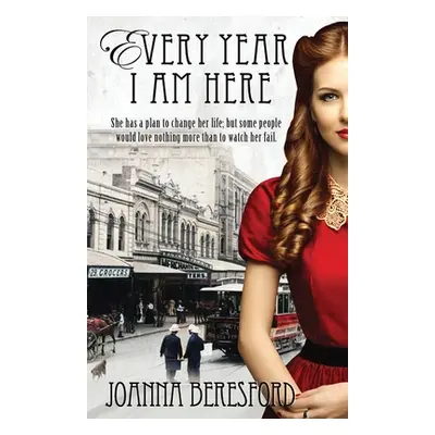 "Every Year I Am Here" - "" ("Beresford Joanna")