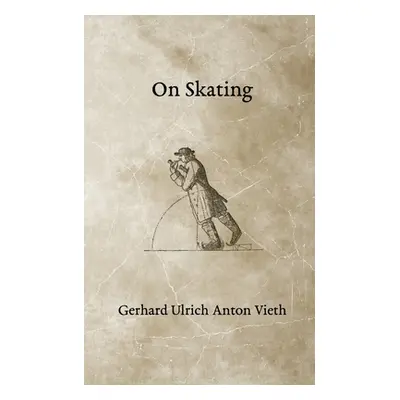 "On Skating" - "" ("Vieth Gerhard Ulrich Anton")